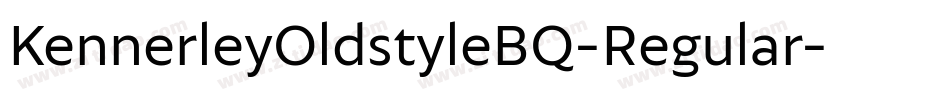 KennerleyOldstyleBQ-Regular字体转换
