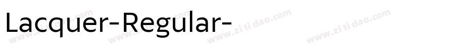 Lacquer-Regular字体转换