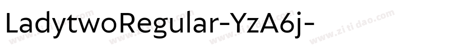 LadytwoRegular-YzA6j字体转换