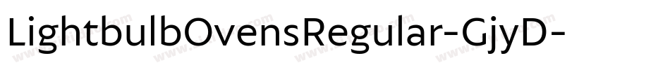 LightbulbOvensRegular-GjyD字体转换
