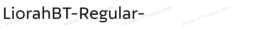LiorahBT-Regular字体转换
