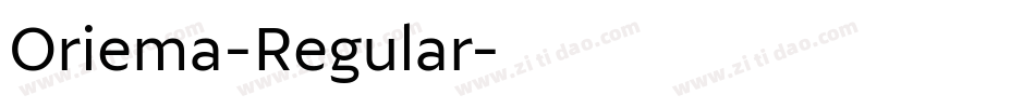 Oriema-Regular字体转换
