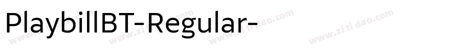 PlaybillBT-Regular字体转换