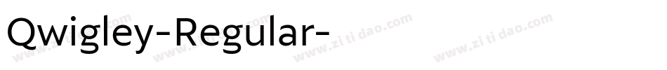 Qwigley-Regular字体转换