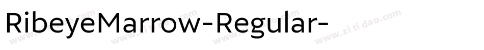 RibeyeMarrow-Regular字体转换