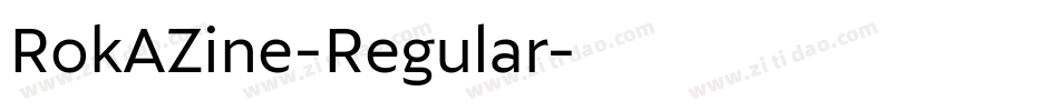 RokAZine-Regular字体转换