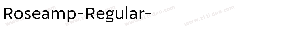 Roseamp-Regular字体转换