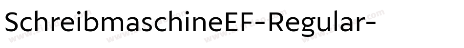 SchreibmaschineEF-Regular字体转换