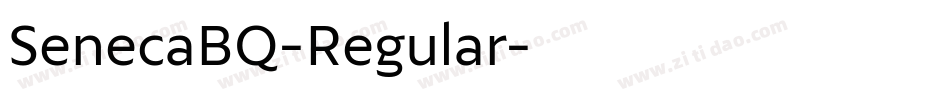 SenecaBQ-Regular字体转换
