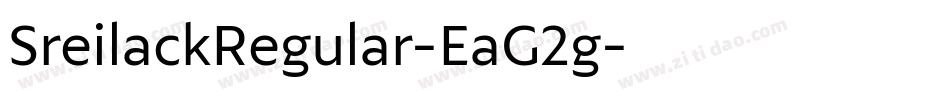 SreilackRegular-EaG2g字体转换