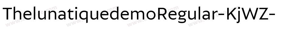 ThelunatiquedemoRegular-KjWZ字体转换