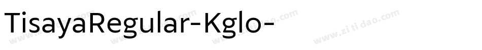 TisayaRegular-Kglo字体转换