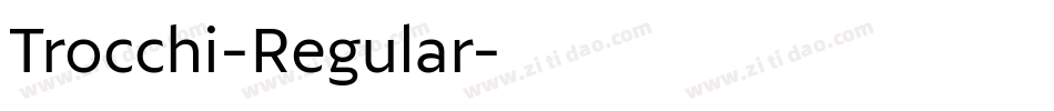 Trocchi-Regular字体转换
