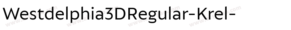Westdelphia3DRegular-Krel字体转换