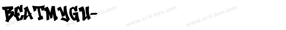 beatmygu字体转换