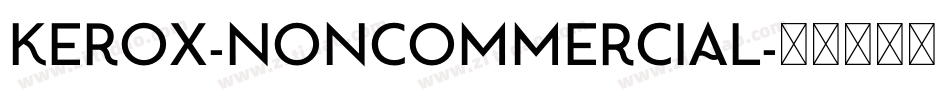Kerox-NonCommercial字体转换