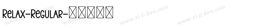 Relax-Regular字体转换