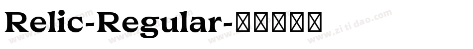 Relic-Regular字体转换