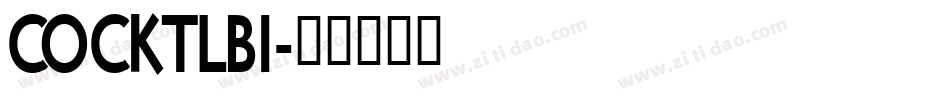 COCKTLBI字体转换