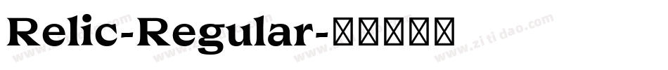 Relic-Regular字体转换
