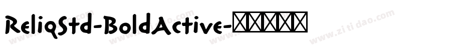 ReliqStd-BoldActive字体转换