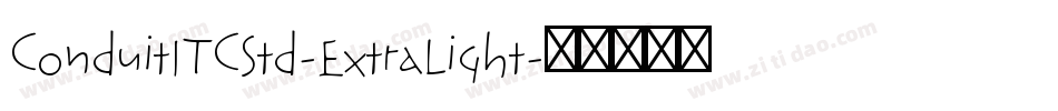ConduitITCStd-ExtraLight字体转换