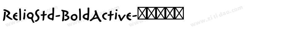 ReliqStd-BoldActive字体转换