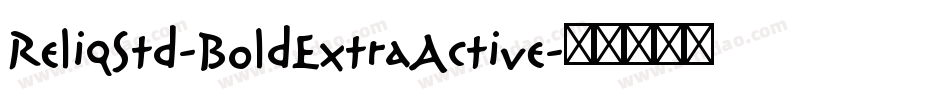 ReliqStd-BoldExtraActive字体转换