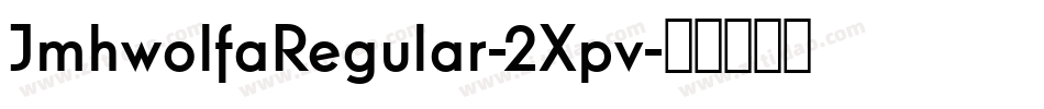 JmhwolfaRegular-2Xpv字体转换