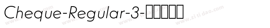 Cheque-Regular-3字体转换