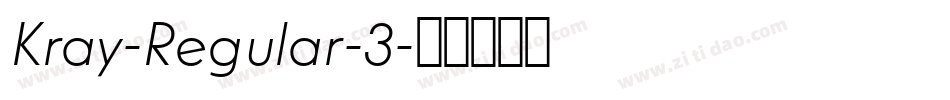 Kray-Regular-3字体转换