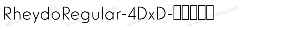 RheydoRegular-4DxD字体转换