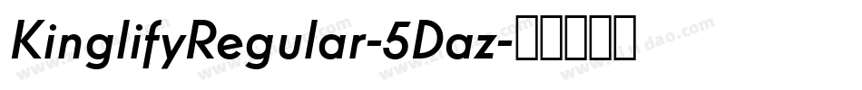 KinglifyRegular-5Daz字体转换