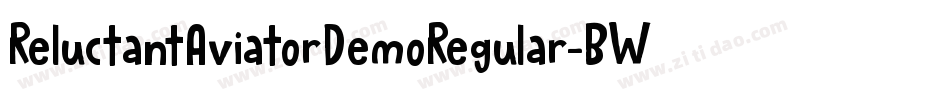 ReluctantAviatorDemoRegular-BWLrl字体转换