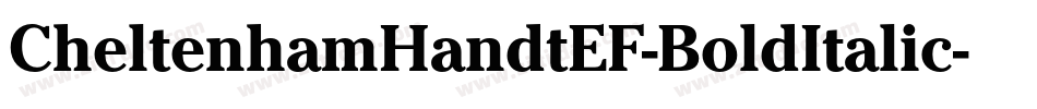 CheltenhamHandtEF-BoldItalic字体转换