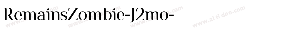 RemainsZombie-J2mo字体转换