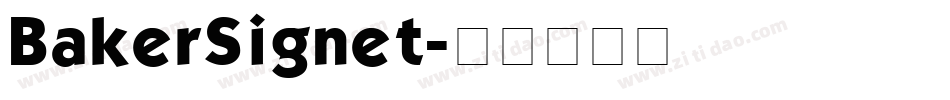 BakerSignet字体转换