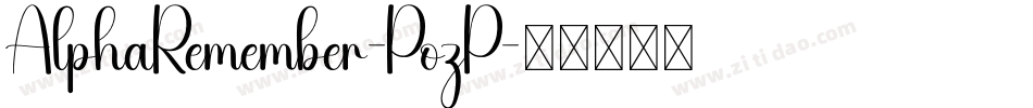 AlphaRemember-PozP字体转换