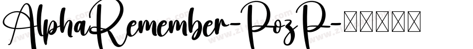 AlphaRemember-PozP字体转换