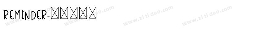 Reminder字体转换