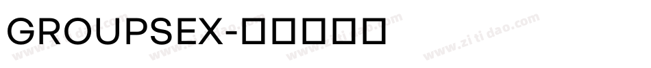 GROUPSEX字体转换