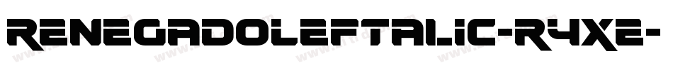 RenegadoLeftalic-R4xe字体转换