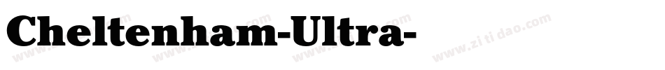 Cheltenham-Ultra字体转换