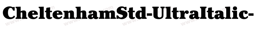 CheltenhamStd-UltraItalic字体转换