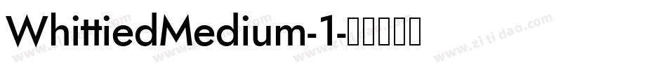 WhittiedMedium-1字体转换
