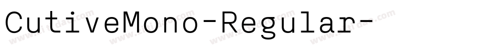 CutiveMono-Regular字体转换