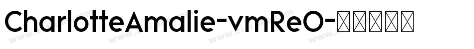 CharlotteAmalie-vmReO字体转换