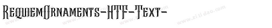 RequiemOrnaments-HTF-Text字体转换