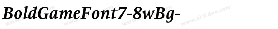 BoldGameFont7-8wBg字体转换