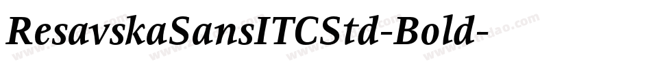 ResavskaSansITCStd-Bold字体转换